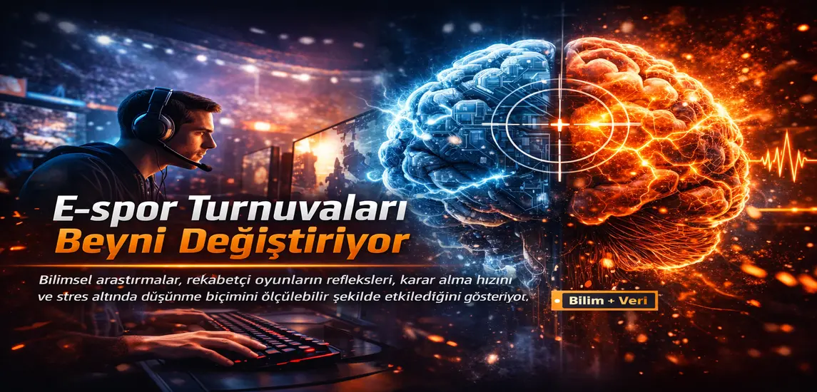 E-spor Turnuvaları Beyni Yeniden Programlıyor mu?