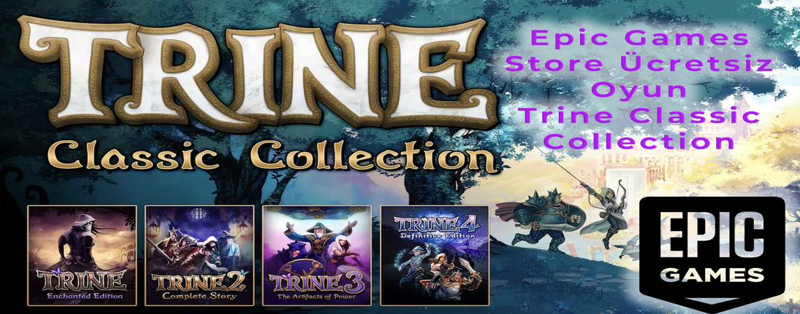 Epic Games Store Ücretsiz Oyun: Trine Classic Collection