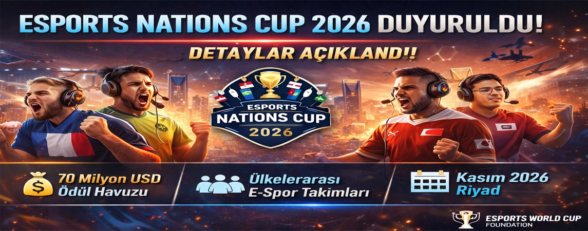 Esports Nations Cup 2026 Formatı, Katılım Kuralları ve Büyük Ödül Havuzu Resmen Açıklandı