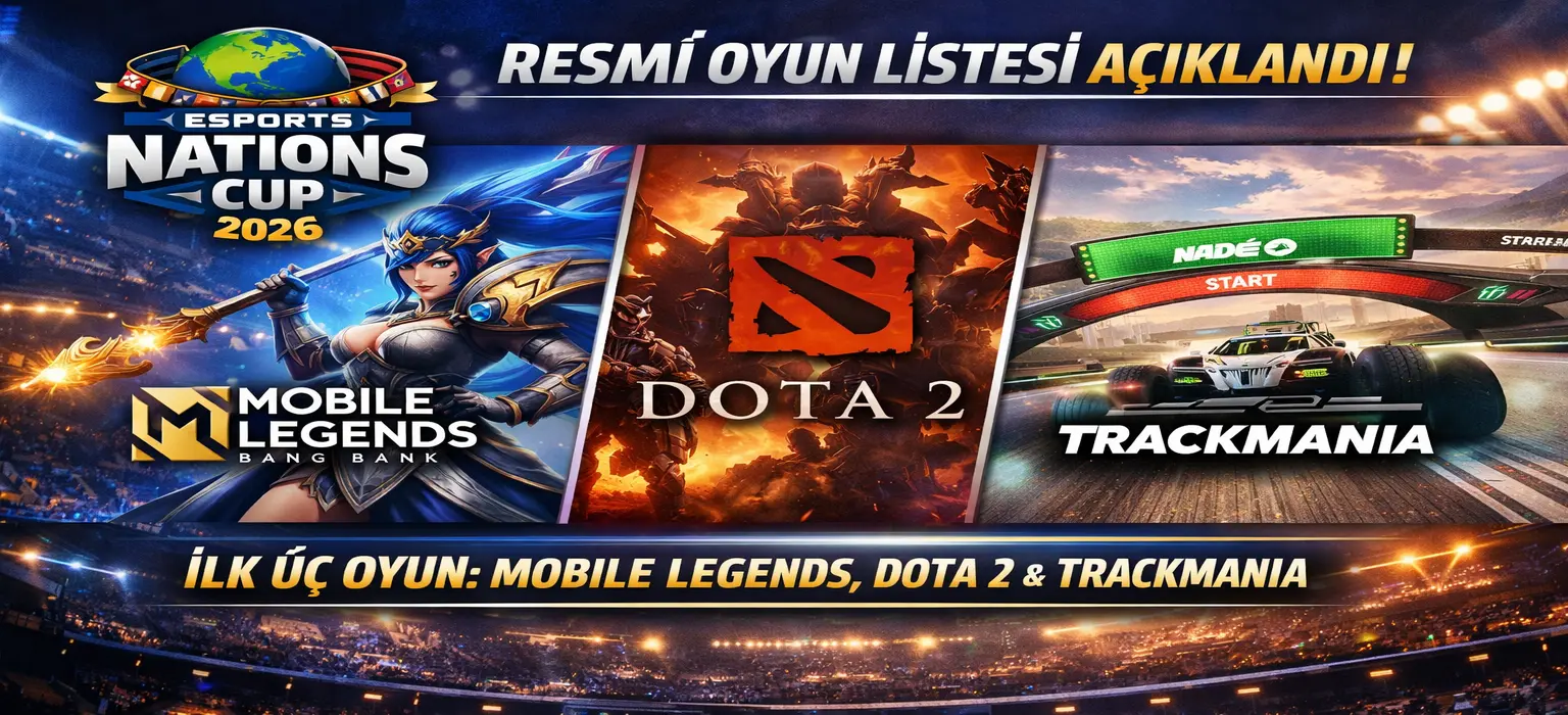Esports Nations Cup 2026’nın Resmi Oyun Listesi Açıklandı: İlk 3 Oyun Netleşti