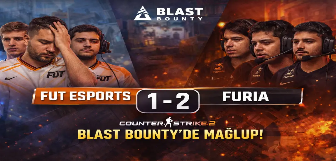 FUT Esports, BLAST Bounty’da FURIA’ya 2-1 Kaybetti: Seride Neler Değişti?