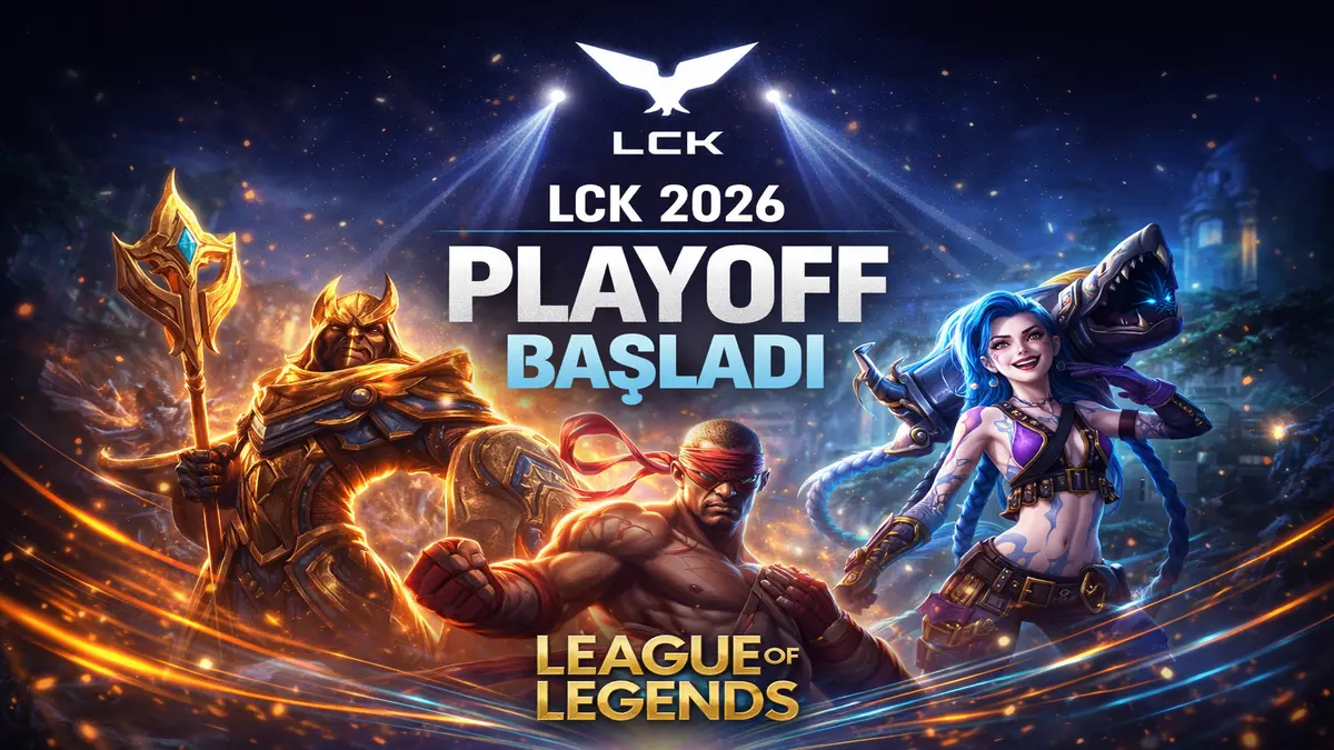 League Of Legends LCK Spring 2026 Playoff Başladı: Takımlar, Format ve Tüm Detaylar