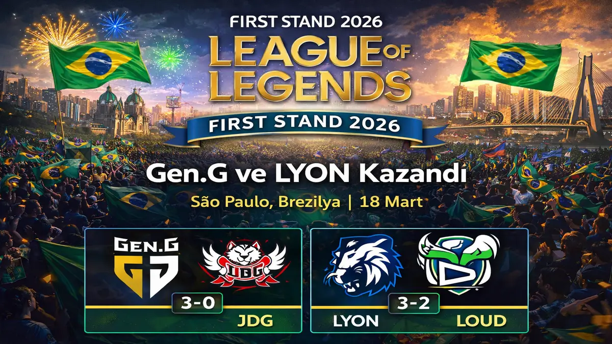 League of Legends First Stand 2026’da Gen.G ve LYON kazandı