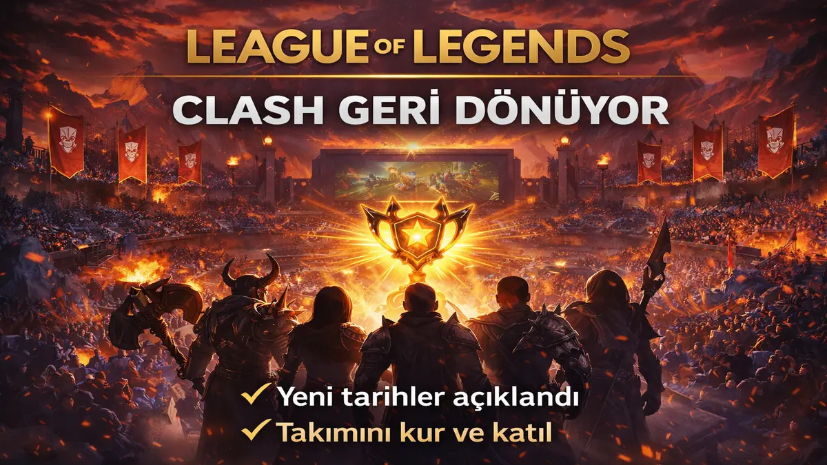 LoL Clash Turnuvası İçin Yeni Tarih Açıklandı