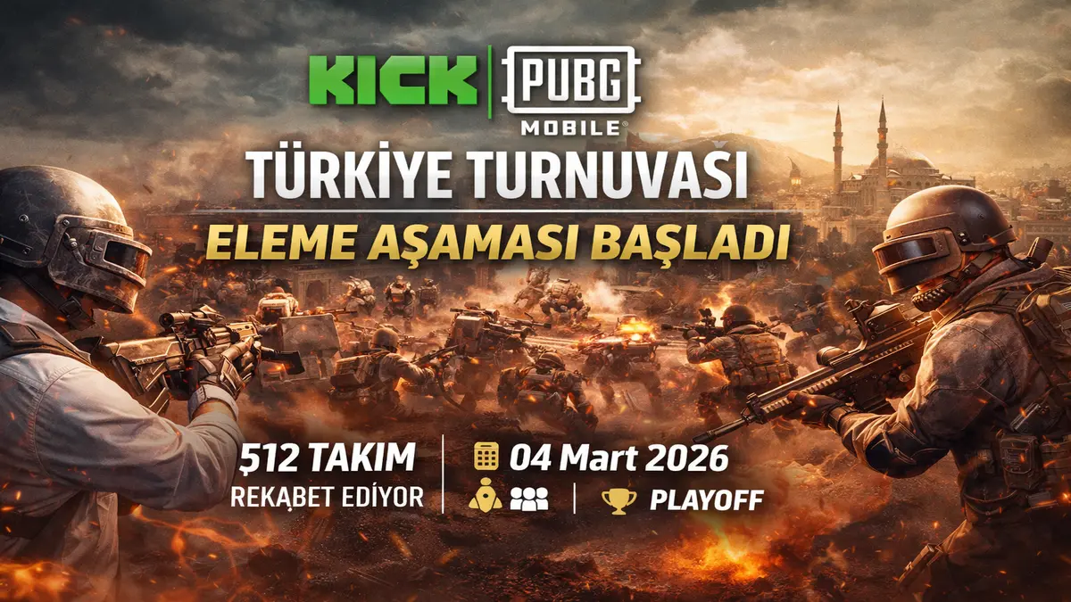 PUBG Mobile KICK Türkiye Turnuvası Eleme Maçları Başladı