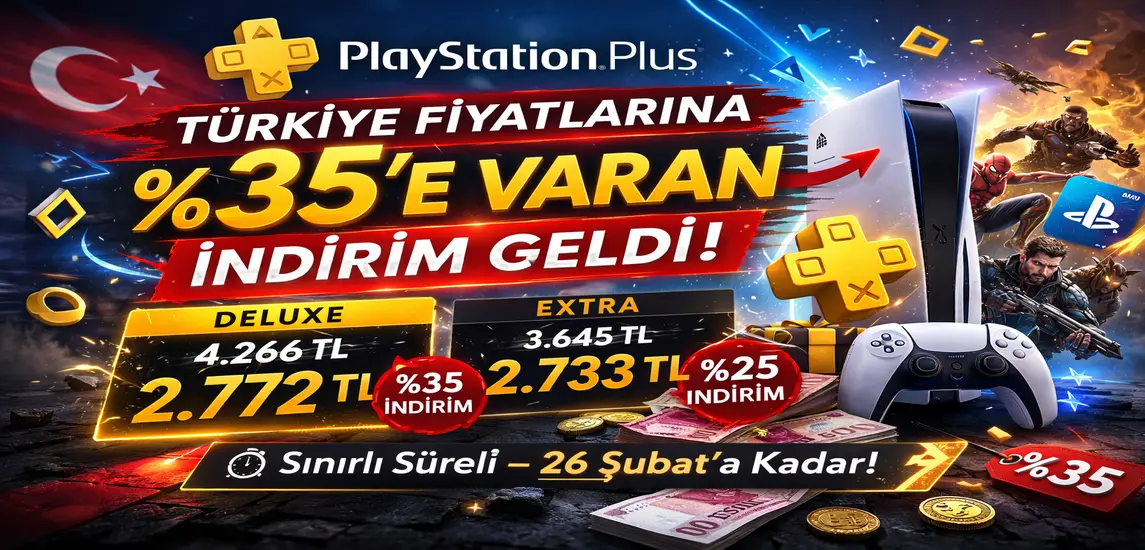 PlayStation Plus Türkiye Fiyatlarına %35’e Varan İndirim: Yıllık Planlarda Büyük Düşüş
