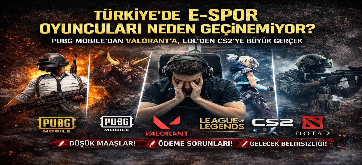 Türkiye’de E-Spor Oyuncuları Neden Geçinemiyor?