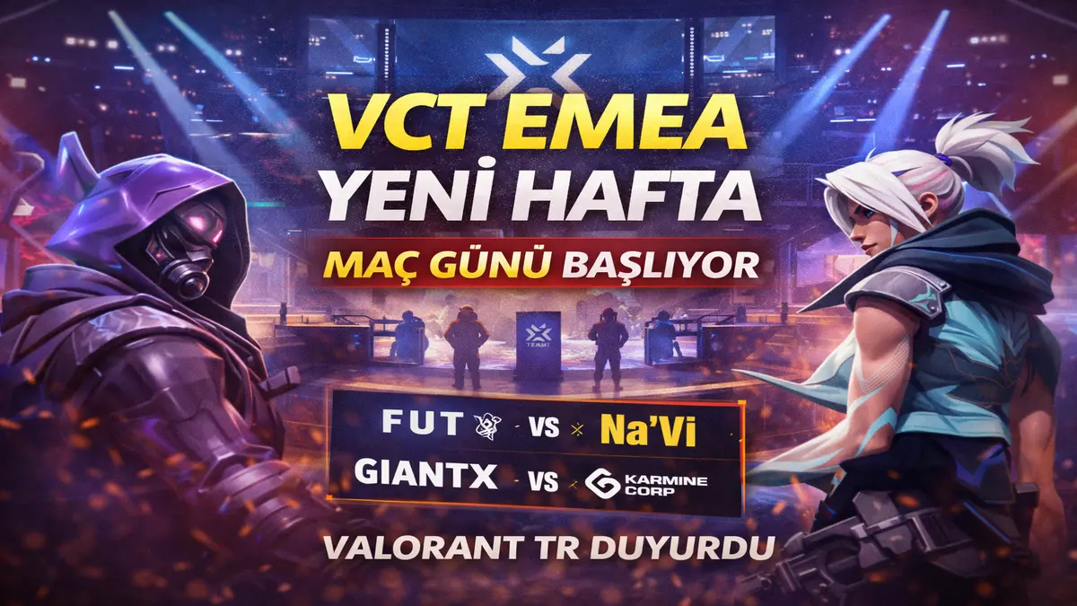 VALORANT TR Hesaplarından Yeni VCT Haftası Duyurusu